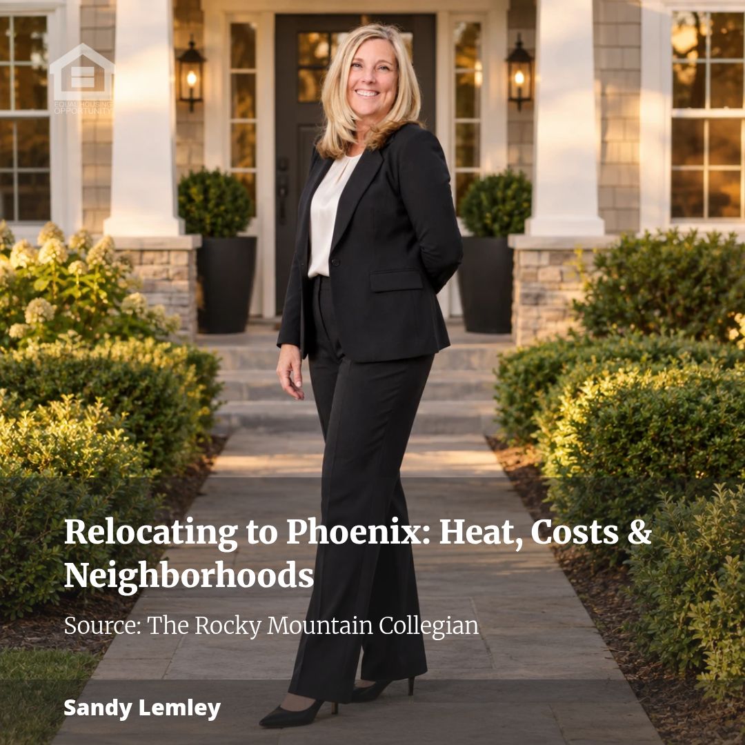 Relocating to Phoenix: Heat, Costs & Neighborhoods